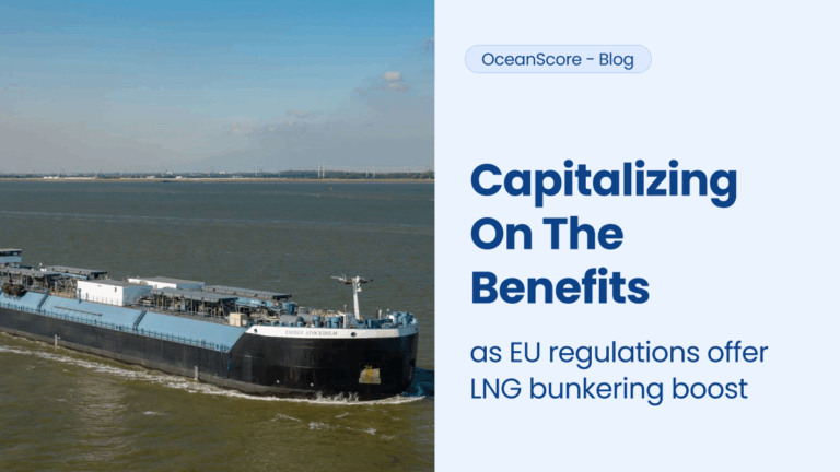 Capitalizing on the benefits as EU regulations offer LNG bunkering boost