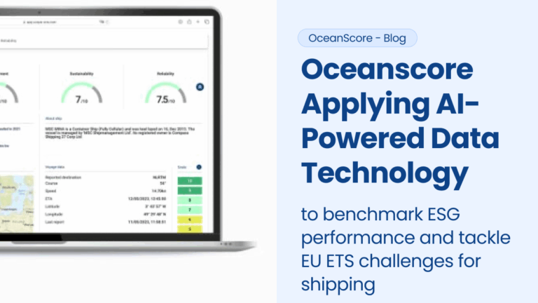 OceanScore applying AI-powered data technology to benchmark ESG performance and tackle EU ETS challenges for shipping