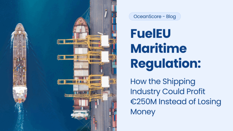 FuelEU Maritime Regulation: How the Shipping Industry Could Profit €250M Instead of Losing Money