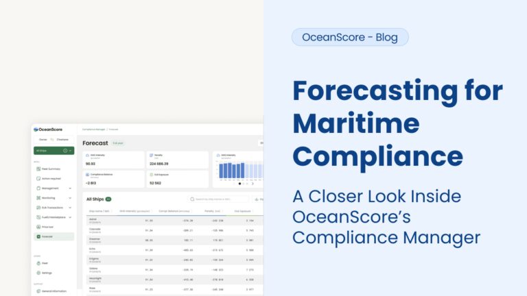 Forecasting for Maritime Compliance: A Closer Look Inside OceanScore’s Compliance Manager