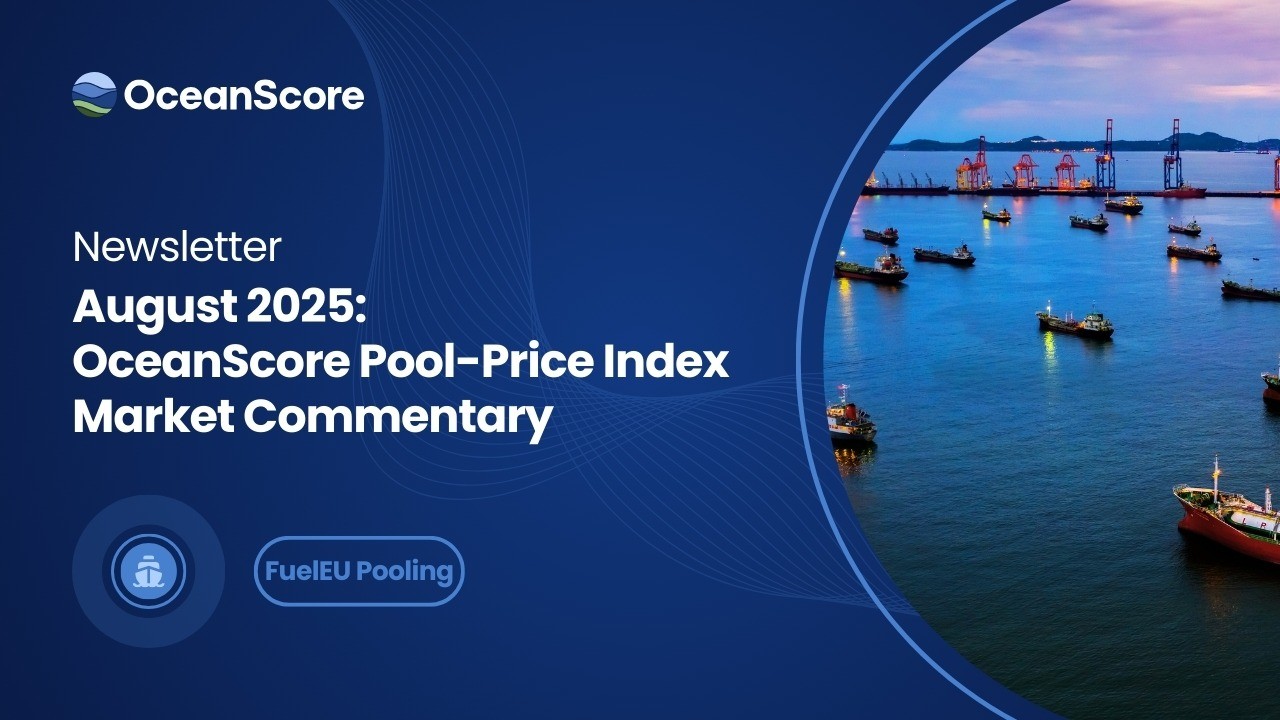 OceanScore Pool-Price Index Market Commentary: August 2025